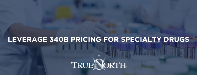 Understanding 340B Pricing and the cost-saving it can offer self funded plans.